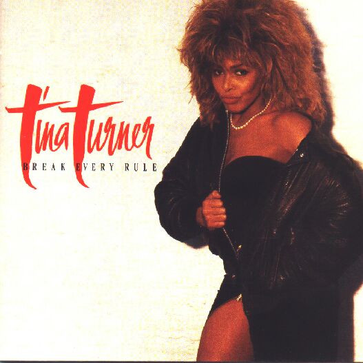 Tina Turner's Break Every Rule